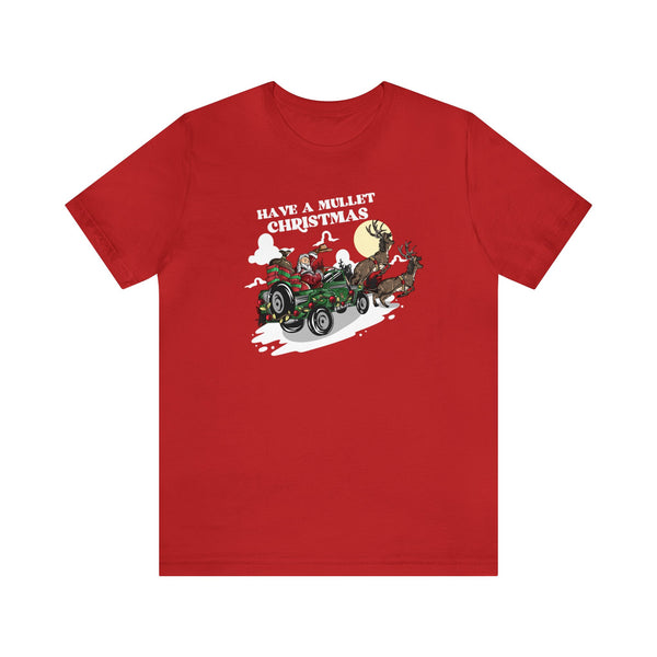 Have a Mullet Christmas Tee