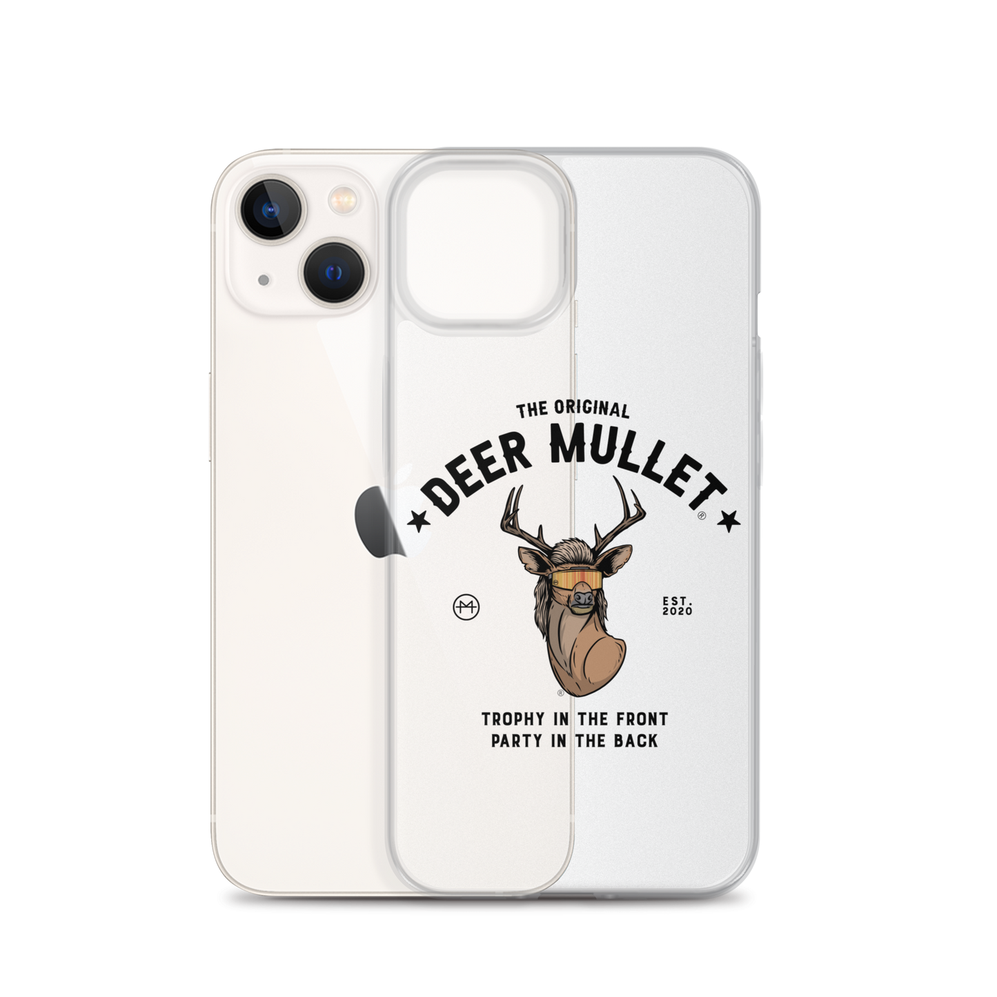 Deer Mullet Motto iPhone Case - Clear